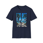 I've got a place to be blue version T-Shirt