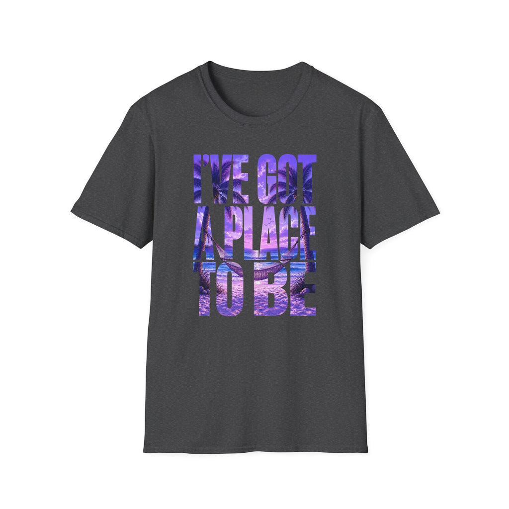 I've got a place to be purple version T-shirt