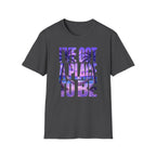 I've got a place to be purple version T-shirt