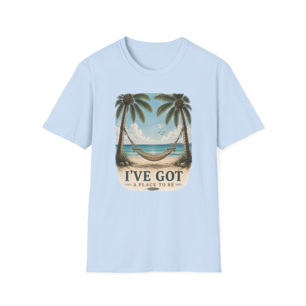 I've got a place to be version 2 T-Shirt