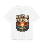 Copy of Discipline creates freedom collection 1 T‑Shirt
