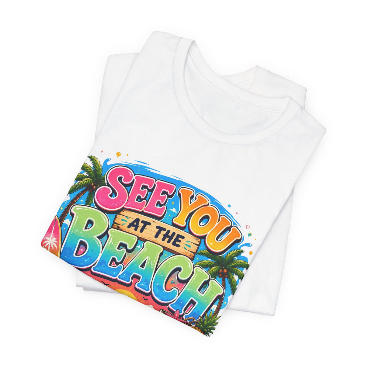 Copy of See You at the Beach T‑Shirt