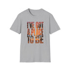 I've got a place to be orange version 2 T-Shirt