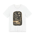 You only live once, but if you do it right, once is enough T‑Shirt
