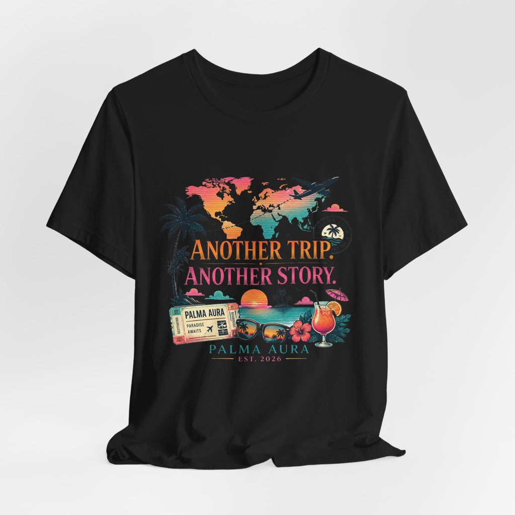 Copy of Another Trip Another Story T‑Shirt