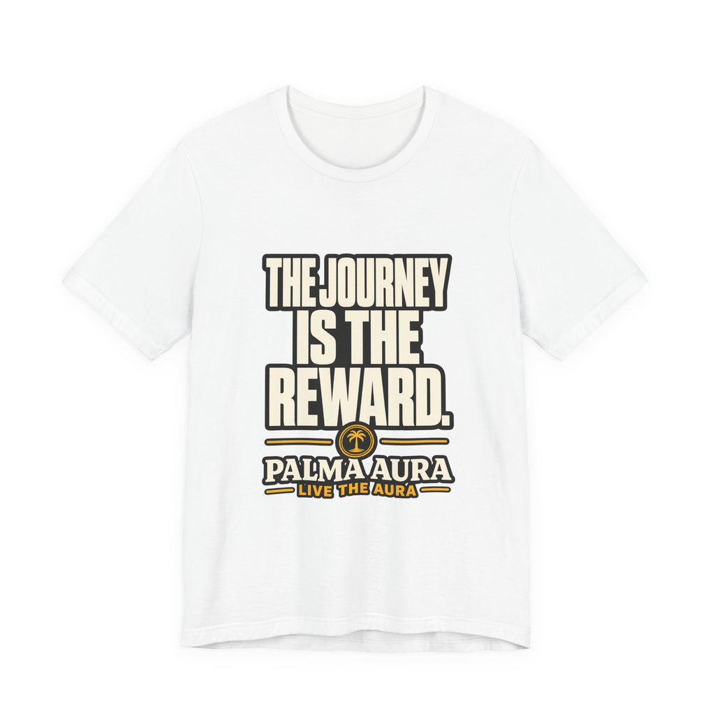 Copy of The Journey is the Reward T‑Shirt