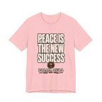 Peace is the new success T‑Shirt