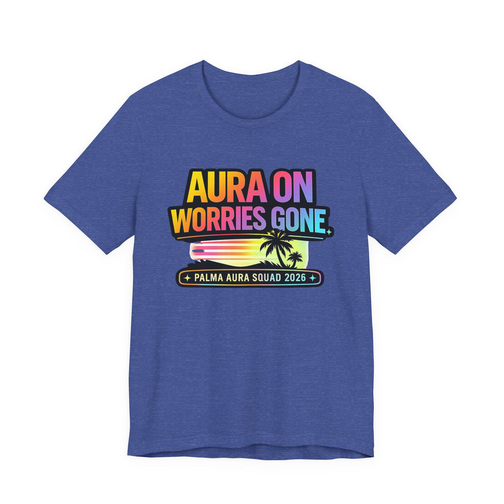 Copy of Aura On Worried Gone T‑Shirt