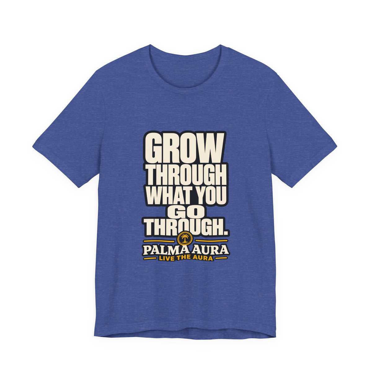 Copy of Grow Through what you go through T‑Shirt