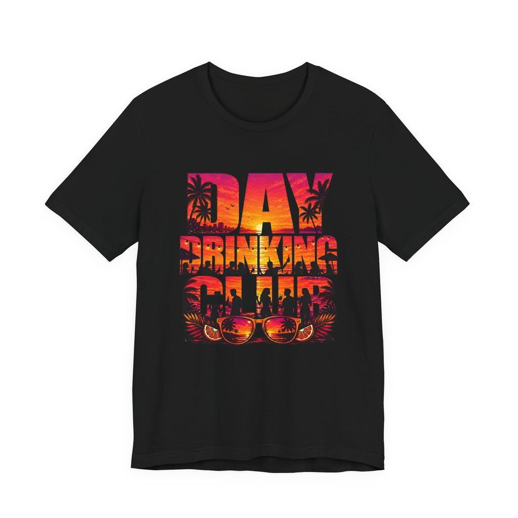 Copy of Day Drinking Club T‑Shirt