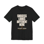 Copy of Success Looks Different Here T‑Shirt