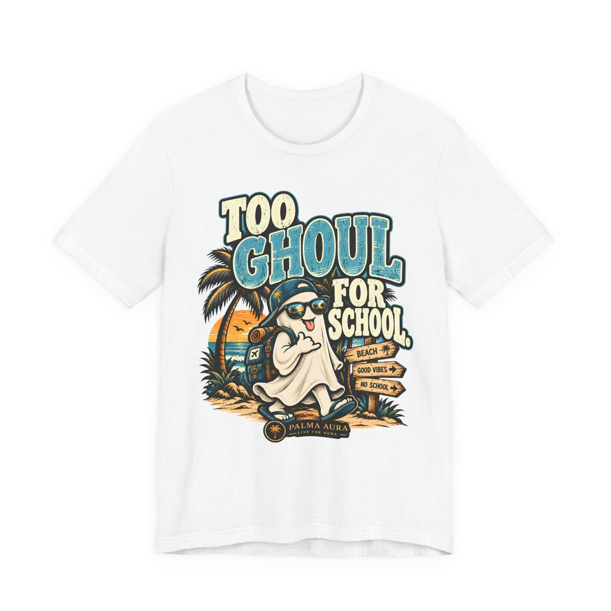 Too Ghoul For School  T-Shirt