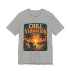 Copy of Chill Vibration T‑Shirt