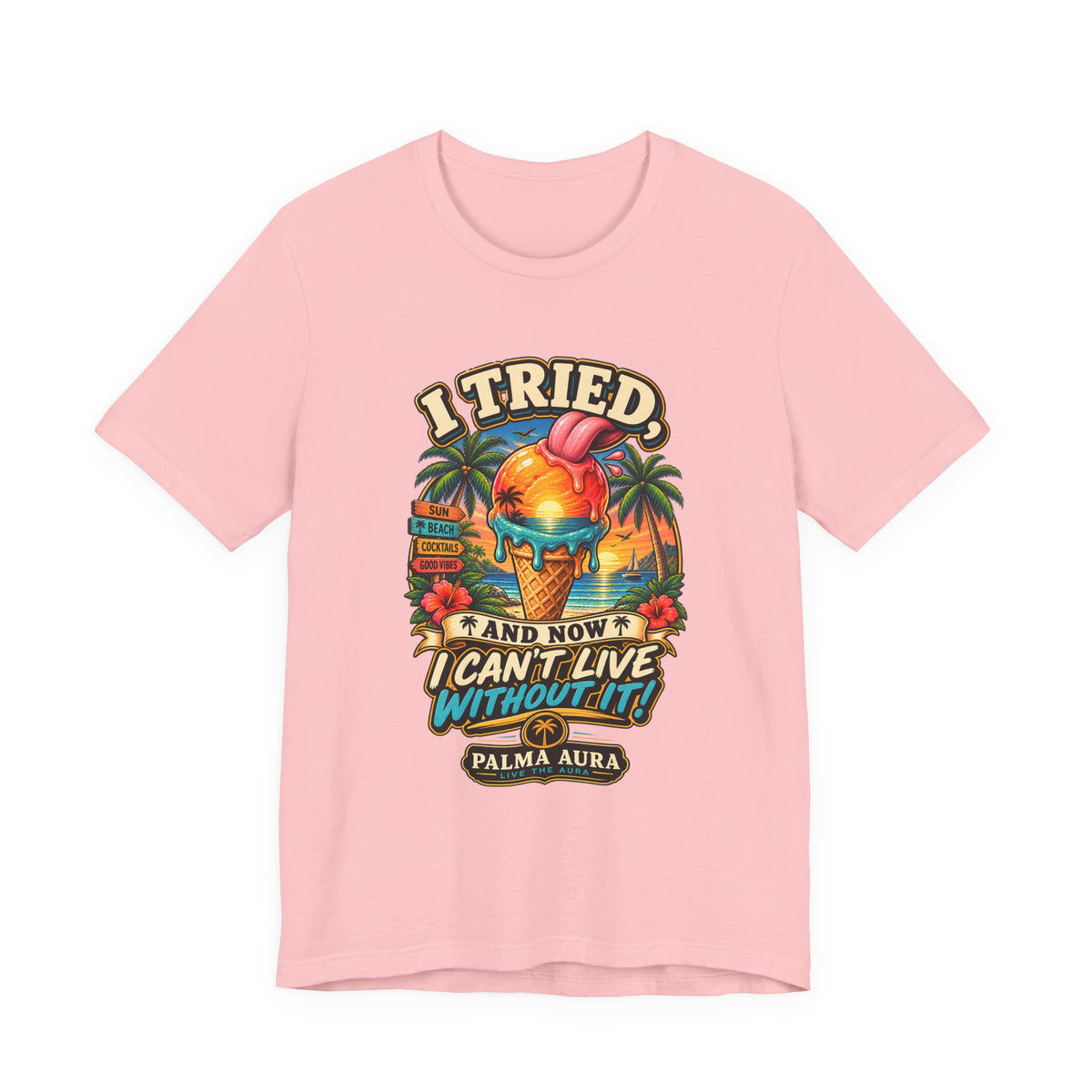 Copy of I Tried and now I can't live without it T‑Shirt