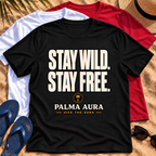 Stay Wild Stay Free T‑Shirt