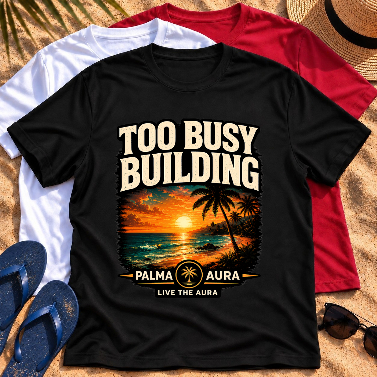 Too Busy Building T‑Shirt