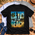 See you at the beach 2 T‑Shirt